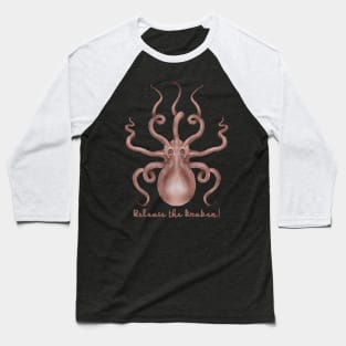 Release the Pink Kraken! Baseball T-Shirt